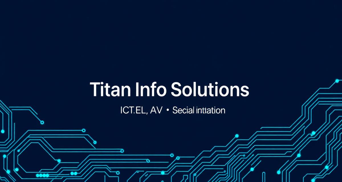 Titan Info Solutions | ICT, ELV & AV System Integration in Dubai, UAE